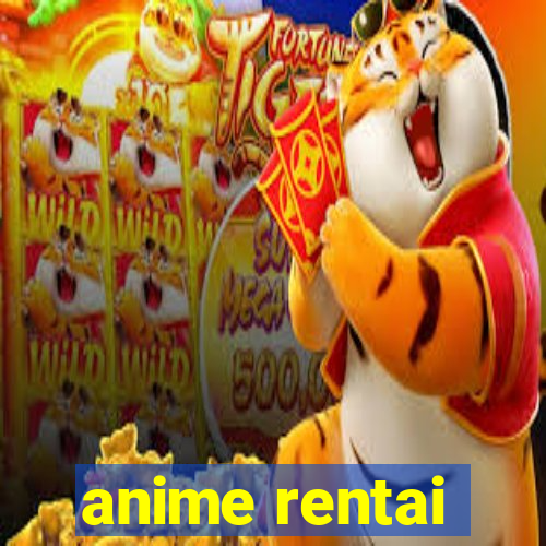 anime rentai